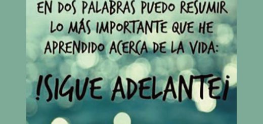 !SIGUE ADELANTE¡